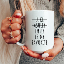 Load image into Gallery viewer, Personalized Funny Favorite Child Mug